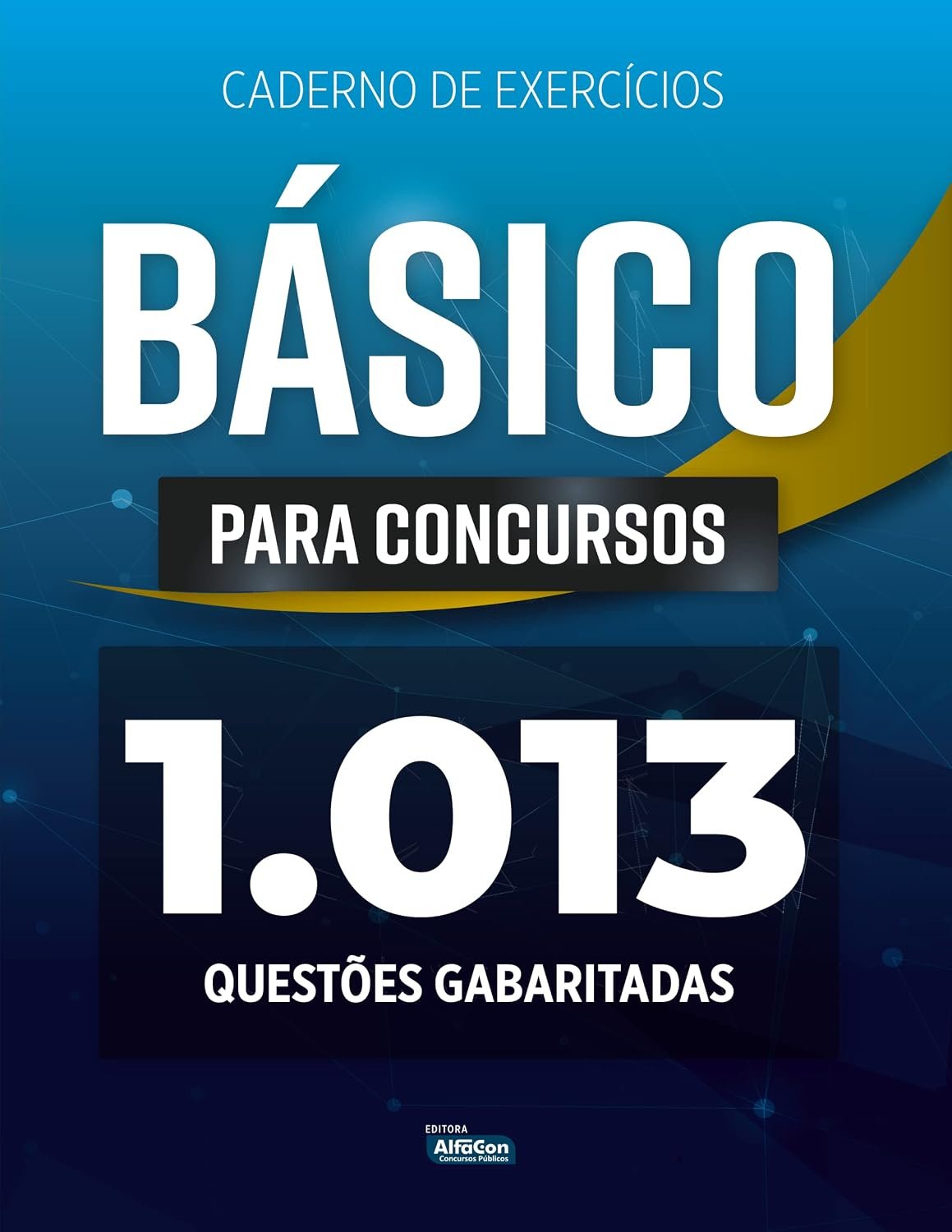 Capa Caderno de Exercícios Básico para Concursos 1013 Questões Gabaritadas